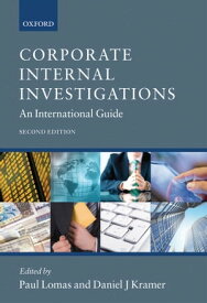 Corporate Internal Investigations An International Guide【電子書籍】