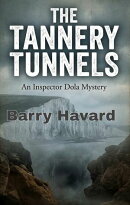 The Tannery Tunnels