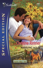 Marrying Molly【電子書籍】[ Christine Rimmer ]