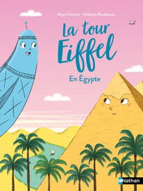 La Tour Eiffel en Egypte【電子書籍】[ Mymi Doinet ]