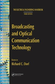 Broadcasting and Optical Communication Technology【電子書籍】[ Richard C. Dorf ]