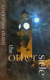 The Other Side【電子書籍】[ David Anderson ]