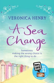 A Sea Change【電子書籍】[ Veronica Henry ]