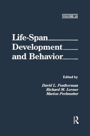 Life-Span Development and Behavior Volume 12【電子書籍】