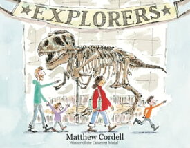 Explorers【電子書籍】[ Matthew Cordell ]