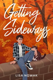 Getting Sideways【電子書籍】[ Lisa Nowak ]