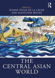 The Central Asian World【電子書籍】