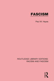 Fascism【電子書籍】[ Paul M. Hayes ]