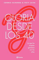 Gloria desde los 40