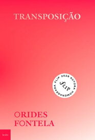 Transposi??o【電子書籍】[ Orides Fontela ]