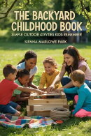 The Backyard Childhood Book