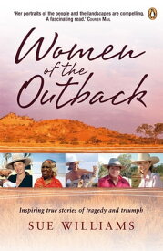 Women of the Outback【電子書籍】[ Sue Williams ]