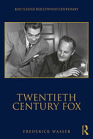 Twentieth Century Fox【電子書籍】[ Frederick Wasser ]