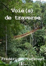 Voie(s) de traverse【電子書籍】[ Fr?d?rique Vervoort ]