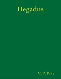 Hegadus【電子書籍】[ M. D. Paice ]