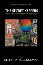 The Secret Keepers【電子書籍】[ Geoffrey M. Gluckman ]