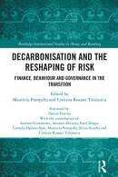 Decarbonisation and the Reshaping of Risk