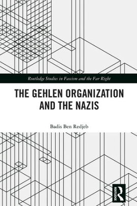 The Gehlen Organization and the Nazis 
