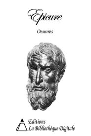 Oeuvres de Epicure【電子書籍】[ Epicure ]