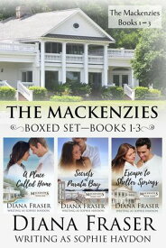 The Mackenzies (Books 1?3) Emotional and heartwarming romance【電子書籍】[ Diana Fraser ]