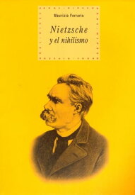 Nietzsche y el nihilismo【電子書籍】[ Maurizio Ferraris ]