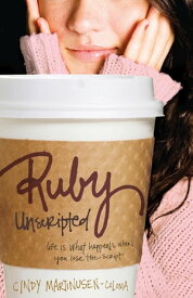 Ruby Unscripted【電子書籍】[ Cindy Martinusen Coloma ]