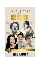 Handmaidens of God