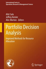 Portfolio Decision Analysis Improved Methods for Resource Allocation【電子書籍】