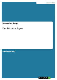 Der Dictatus Papae【電子書籍】[ Sebastian Seng ]