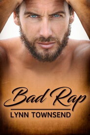 Bad Rap【電子書籍】[ Lynn Townsend ]