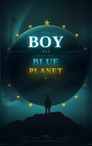 The Boy from the Blue Planet
