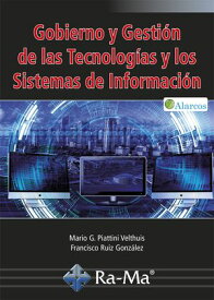 Gobierno y Gesti?n de las Tecnolog?as y los Sistemas de Informaci?n.【電子書籍】[ Mario G. Piattini ]