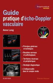 Guide pratique d'?cho-Doppler vasculaire【電子書籍】[ Anne Long ]