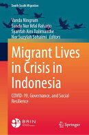Migrant Lives in Crisis in Indonesia