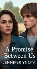 A Promise Betwee Us