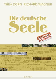 Die deutsche Seele【電子書籍】[ Thea Dorn ]