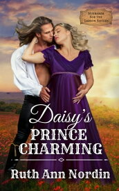 Daisy's Prince Charming【電子書籍】[ Ruth Ann Nordin ]