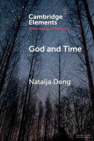 God and Time【電子書籍】[ Natalja Deng ]