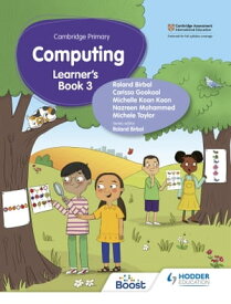 Cambridge Primary Computing Learner's Book Stage 3【電子書籍】[ Roland Birbal ]