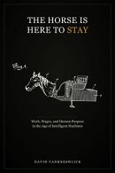 The Horse Is Here to Stay