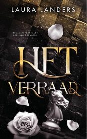Het verraad Een dark maffia romance【電子書籍】[ Laura Landers ]