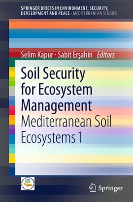Soil Security for Ecosystem Management Mediterranean Soil Ecosystems 1