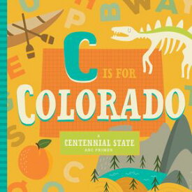 C Is for Colorado【電子書籍】[ Stephanie Miles ]