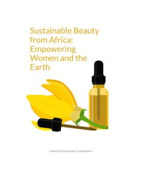 Sustainable Beauty from Africa. Empowering Women and the Earth【電子書籍】[ Tzesouompo Gkontouin Amantasoun ]