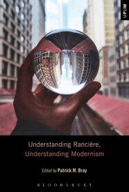 Understanding Ranci?re, Understanding Modernism【電子書籍】