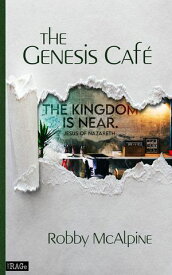 The Genesis Caf? 【電子書籍】[ Robby McAlpine ]