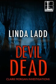 Devil Dead【電子書籍】[ Linda Ladd ]