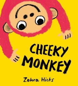 Cheeky Monkey【電子書籍】[ Zehra Hicks ]