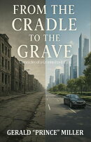 From the Cradle to the Grave