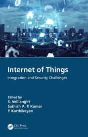 Internet of Things Integration and Security Challenges【電子書籍】